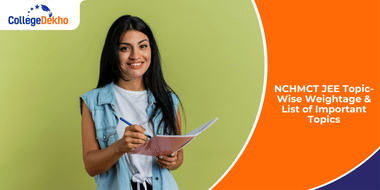 NCHMCT JEE Topic-Wise Weightage & List of Important Topics