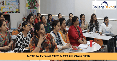 CTET & TET Extension till Class 12th
