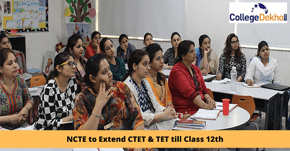 CTET & TET Extension till Class 12th