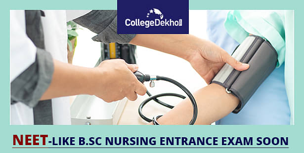 NEET Like B.Sc Nursing Admission
