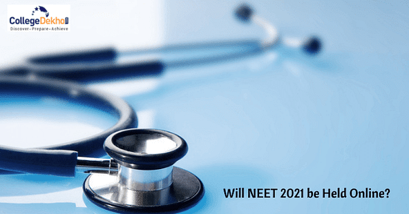 Will NEET 2021 Exam Will be Online