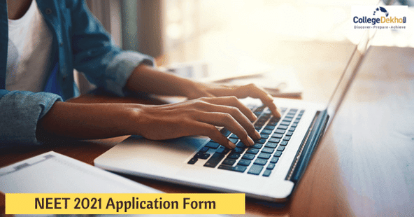 NEET 2021 Application Form