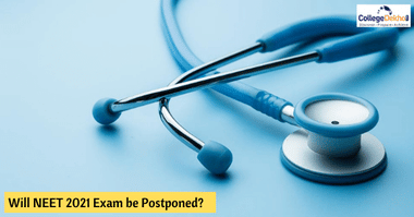 Will NEET 2021 be Postponed?