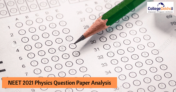 NEET 2021 Physics Question Paper Analysis