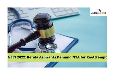 NEET 2022: Kerala Aspirants Demand NTA for Re-Attempt