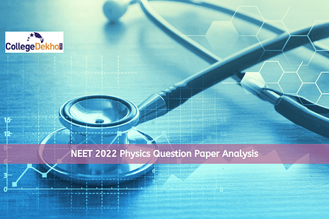 NEET 2022 Physics Question Paper Analysis, Answer Key, Solutions