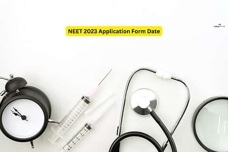 NEET 2023 Application Form Date