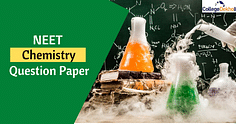 NEET 2024 Chemistry Question Papers: Download 2023, 2022, 2021, 2020, 2019, 2018 Papers Here