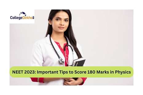NEET 2023: Important Tips to Score 180 Marks in Physics