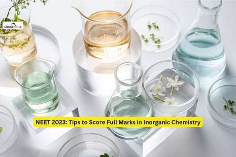 NEET 2023: Tips to Score Full Marks in Inorganic Chemistry