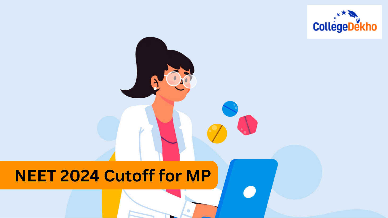 NEET 2024 Cutoff For MP - AIQ And State Quota Seats | CollegeDekho