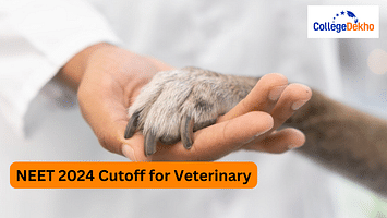 NEET 2024 Cutoff for Veterinary Qualifying Marks and Previous