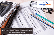 NEET 2025 Cutoff for MP (Expected) - AIQ and State Quota Seats