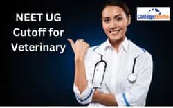 NEET 2025 Cutoff for Veterinary (Out) - Qualifying Marks for General, OBC, SC, ST Category
