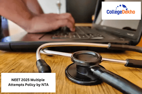 NEET 2025 Multiple Attempts Policy by NTA