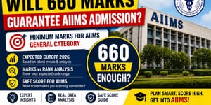Will 670 Marks in NEET 2026 Guarantee AIIMS Admission?