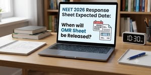 NEET 2026 Response Sheet Expected Date: When will OMR Sheet be Released?