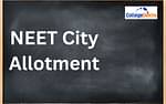 NEET 2024 City Allotment Slip