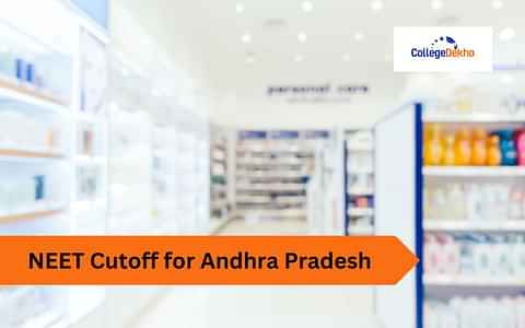NEET 2025 Cutoff for AP (Expected) - Check 2024, 2023, 2022 & 2021 AIQ and State Quota Seats