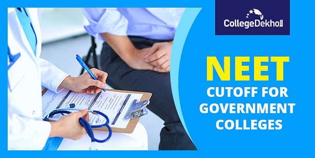 गवर्नमेंट कॉलेज के लिए नीट कटऑफ 2025 (NEET Cutoff for Government College 2025 in Hindi)