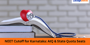 NEET 2024 Cutoff for Karnataka: AIQ and State Quota Seats