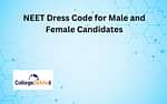 NEET Dress Code 2024