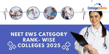 NEET EWS Category Rank-wise Colleges
