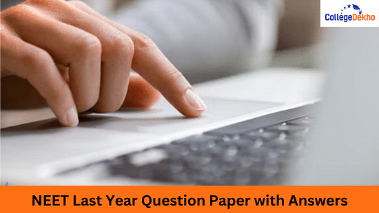 NEET Last Year Question Paper with Answers