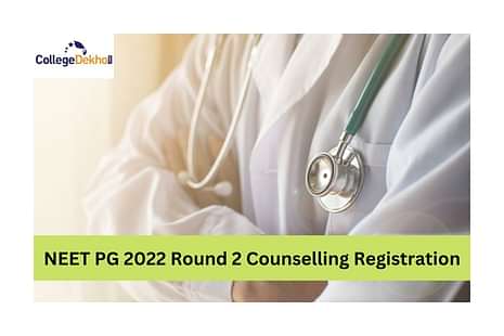 NEET PG 2022 AIQ round 2 counselling registration