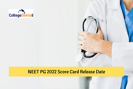 NEET PG 2022 Score Card Release Date Announced: Know when score card is released