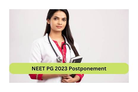 NEET PG 2023 Postponement
