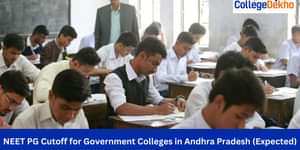 NEET PG Cutoff for Government Colleges in Andhra Pradesh (Expected)
