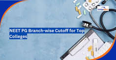 नीट पीजी ब्रांच-वाइज कटऑफ 2026 (NEET PG Branch-wise Cutoff 2026 in Hindi) - टॉप कॉलेजेस के लिए संभावित कटऑफ देखें
