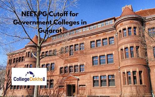 NEET PG 2023 Cutoff for Government Colleges in Gujarat (Expected)