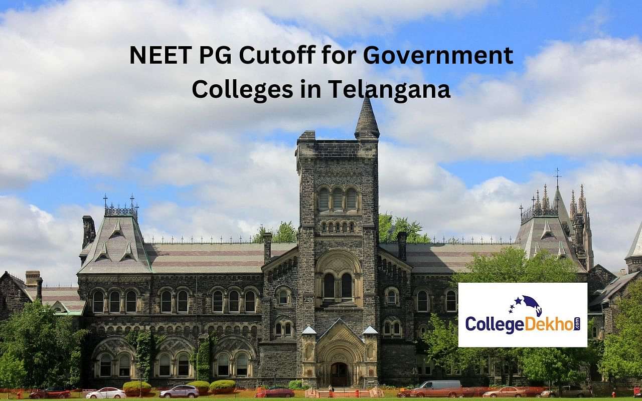 NEET PG 2023 Cutoff for Government Colleges in Telangana Expected