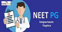 नीट पीजी इम्पोर्टेन्ट टॉपिक्स 2026 (NEET PG Important Topics 2026 in Hindi)
