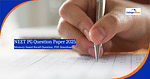 NEET PG Question Paper 2025: Memory-based Recall Question, PDF Download