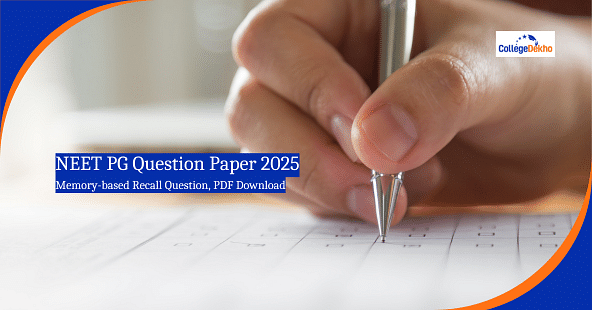NEET PG Question Paper 2025: Memory-based Recall Question, PDF Download