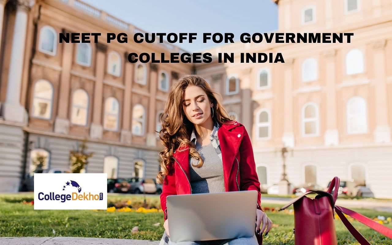 NEET PG 2024 Cutoff for Government Colleges in India Expected