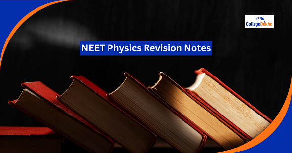 NEET Physics Revision Notes 2025