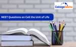 NEET Questions on Cell the Unit of Life