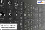 NEET Questions on Periodic Classification of Elements