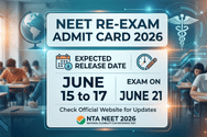 NEET Re-Exam Admit Card 2026 Expected Release Date