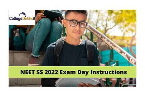 NEET SS 2022 Exam Day Instructions