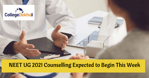 NEET Counselling 2021, NEET admissions 2021, NEET Merit List 2021, NEET 2021 Latest News