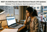 NEET 2026 Seat Allotment Result Link Postponed LIVE Updates: Round 1 Result Release Time Analysis; Seat Acceptance Process