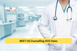 NEET UG Counselling 2022 Dates Released: Check schedule for registration, choice filling, seat allotment