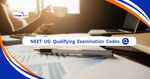 NEET UG 2025 Qualifying Exam Codes