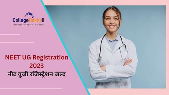 NEET UG Registration 2023