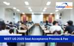 NEET UG seat acceptance process 2025